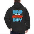 Dad Of The Birthday Boy Dog Lover Birthday Family Men's Hoodie Back Print Dad Of The Birthday Boy Dog Lover Birthday Family Men's Hoodie Back Print