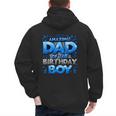 Dad Of The Birthday Boy Matching Family Father Men's Hoodie Back Print Dad Of The Birthday Boy Matching Family Father Men's Hoodie Back Print