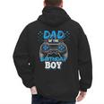 Dad Of The Birthday Boy Matching Video Gamer Birthday Party Men's Hoodie Back Print