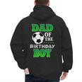 Dad Of The Birthday Boy Soccer Stars Outfit Men's Hoodie Back Print Dad Of The Birthday Boy Soccer Stars Outfit Men's Hoodie Back Print