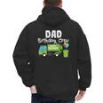 Dad Birthday Crew Garbage Truck Birthday Party T-Shirt Men's Hoodie Back Print