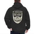 If Your Dad Doesn't Have Beard You'Ve Got 2 Moms Men's Hoodie Back Print