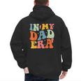 In My Dad Era Groovy Papa Daddy Fathers Day For Men Men's Hoodie Back Print