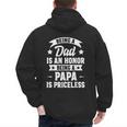 Being A Dad Is An Honor Being A Papa Is Priceless Men's Hoodie Back Print