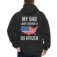 My Dad Just Became A US Citizen Proud New American Citizen Men's Hoodie Back Print My Dad Just Became A US Citizen Proud New American Citizen Men's Hoodie Back Print