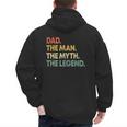 Dad The Man The Myth The Legend Men Dad Father's Day Men's Hoodie Back Print