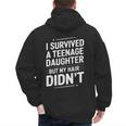 Dad Mom I Survived Teenage Daughter Survivor Men's Hoodie Back Print