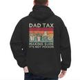 Dad Tax Making Sure It's Not Poison Men Father’s Day Men's Hoodie Back Print