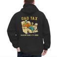Dad Tax Graphic Tee Fathers Day Men's Hoodie Back Print