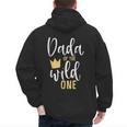Dada Of The Wild One Shirt 1st Birthday First Thing Dad Tee Men's Hoodie Back Print Dada Of The Wild One Shirt 1st Birthday First Thing Dad Tee Men's Hoodie Back Print