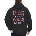 Daddy Of The Birthday Girl Butterfly Party Matching Family Men's Hoodie Back Print
