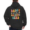 Daddy Of The Birthday Girl Groovy Themed Father Dad Men's Hoodie Back Print