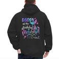 Daddy Of The Birthday Mermaid Matching Family Party Father's Men's Hoodie Back Print