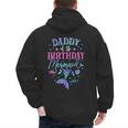 Daddy Of The Birthday Mermaid Party Matching Family Dad Men's Hoodie Back Print Daddy Of The Birthday Mermaid Party Matching Family Dad Men's Hoodie Back Print