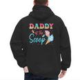 Daddy Of The Scoop Ice Cream Gender Reveal Baby Shower Men's Hoodie Back Print
