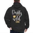 Daddy Of The Wild One Shirt 1st Birthday First Thing Dad Tee Men's Hoodie Back Print Daddy Of The Wild One Shirt 1st Birthday First Thing Dad Tee Men's Hoodie Back Print