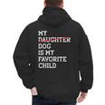 My Dog Is My Favorite Child Replaced Daughter Mom Dad Men's Hoodie Back Print My Dog Is My Favorite Child Replaced Daughter Mom Dad Men's Hoodie Back Print