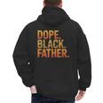 Dope Father African Pride Dad Papa Daddy Fathers Day Men's Hoodie Back Print