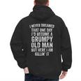 I Never Dreamed That One Day I’d Become A Grumpy Old Man Dad Men's Hoodie Back Print