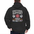 Emotional Support Dad Do Not Pet Caring Father's Day Men's Hoodie Back Print Emotional Support Dad Do Not Pet Caring Father's Day Men's Hoodie Back Print