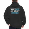What Event Are We On Swim Dad Swimmer Father Swimming Men's Hoodie Back Print