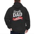 Father Single Dad Taking Applications Men's Hoodie Back Print