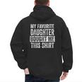My Favorite Daughter Bought Me This Shirt Dad Father Men's Hoodie Back Print