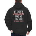 My Favorite Daughter Gave Me This Shirt Dad Mom Men's Hoodie Back Print