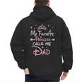 My Favorite Princess Calls Me Dad Birthday For Dad Daughter Men's Hoodie Back Print
