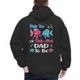Fish He Or Fish She Gender Reveal Family Matching Dad Men's Hoodie Back Print