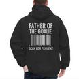 Goalie Dad Shirt Hockey Dad Shirt Hockey Goalie Men's Hoodie Back Print