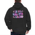 Groovy Retro In My Girl Dad Era Daddy Fathers Day Men's Hoodie Back Print