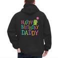 Happy Birthday Daddy Men's Hoodie Back Print