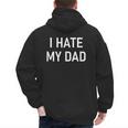 I Hate My Dad Jokes Sarcastic Men's Hoodie Back Print I Hate My Dad Jokes Sarcastic Men's Hoodie Back Print