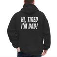 Hi Tired I'm Dad Dad Joke T-Shirt King Of Bad Jokes Men's Hoodie Back Print