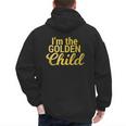 I'm The Golden Child For MomDad's Favorite Child T-Shirt Men's Hoodie Back Print I'm The Golden Child For MomDad's Favorite Child T-Shirt Men's Hoodie Back Print