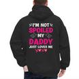 I'm Not Spoiled My Daddy Just Loves Me Kids Girls Daughter Men's Hoodie Back Print I'm Not Spoiled My Daddy Just Loves Me Kids Girls Daughter Men's Hoodie Back Print