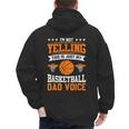 I'm Not Yelling This Is Just My Basketball Dad Voice Men's Hoodie Back Print