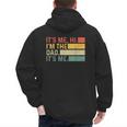 It's Me Hi I'm The Dad It's Me Dad Father's Day Retro Men's Hoodie Back Print