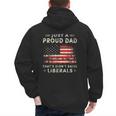 Just A Proud Dad That Didn't Raise Liberals Father's Day Dad Men's Hoodie Back Print