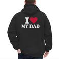 I Love My Dad Men's Hoodie Back Print