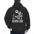 Loved By A Rescue Dog Foster Mom Rescue Dad Men's Hoodie Back Print Loved By A Rescue Dog Foster Mom Rescue Dad Men's Hoodie Back Print
