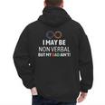 I May Be Non Verbal But My Dad Ain't Autism Pride Men's Hoodie Back Print