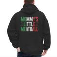 Mommy's Little Meatball Italian Quote Family Dad Mom Kids Men's Hoodie Back Print