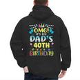 OMG It's My Dad's 40th Birthday Sweet 40 Years Old Men's Hoodie Back Print