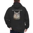 Rage Is Consuming Me Silly Staring Cat Meme Dad Mom Men's Hoodie Back Print Rage Is Consuming Me Silly Staring Cat Meme Dad Mom Men's Hoodie Back Print