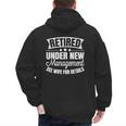 Retired Under New Management See Wife Retirement Men Dad Men's Hoodie Back Print