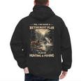 Retirement Plan On Hunting & Fishing Fisherman Hunter Dad Men's Hoodie Back Print