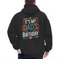 Retro It's My Dad's Birthday Boho Nostalgia Women Kid Men's Hoodie Back Print Retro It's My Dad's Birthday Boho Nostalgia Women Kid Men's Hoodie Back Print