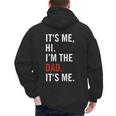 Retro It's Me Hi I'm The Dad It's Me For Dad Men's Hoodie Back Print